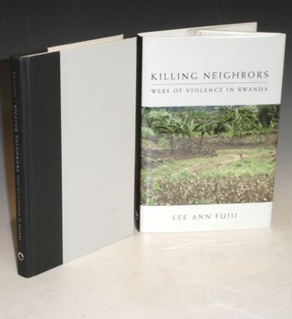 Killing Neighbors; Webs of violence in Rwanda