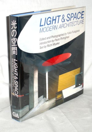 Item #014598 Light & Space: Modern Architecture=Hikari No Kukan. Yuko Futagawa, Paolo Portoghesi,...