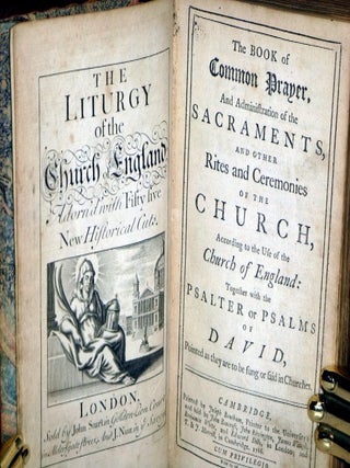 The Book of Common Prayer and Administration of the Sacraments..Combined with the Plates from the Liturgy of the Church of England..Bound with: The Psalter or Psalms of David, Pointed as They are to be Sung or Said in Churches
