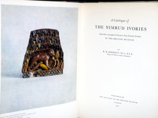 A Catalogue of the Nimrud Ivories with Other Examples of Ancient Near Eastern Ivories in the British Museum