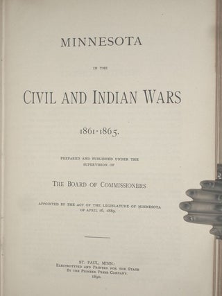 Minnesota in the Civil and Indian Wars 1861-1865