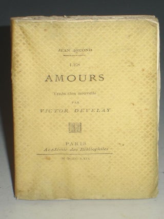 Item #015836 Les Amours. Jean Second, Victor Develay