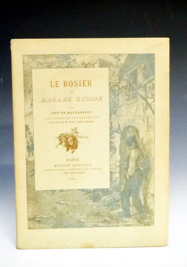 Item #015838 Le Rosier De Madame Husson. Guy Du Maupassant.