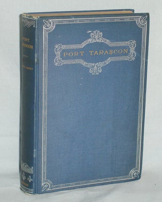 Item #016296 Port Tarascon. Alphonse Daudet, Henry James