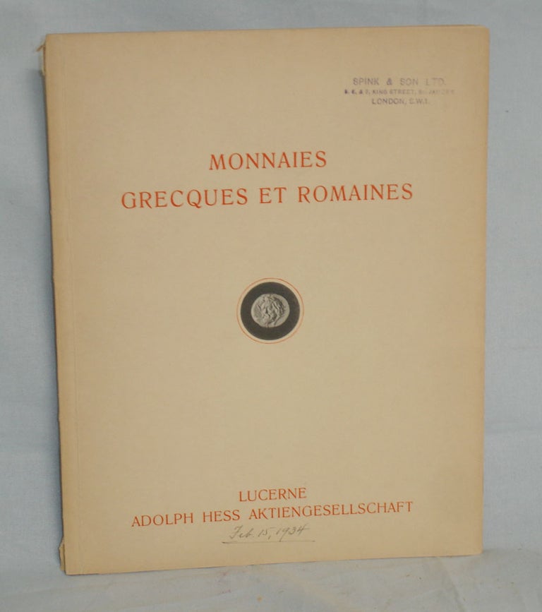 Item #016592 Catalogue De Monnaies Grecques et Romaines En or, Argent et Bronze..fromee Par Un Amateur Bien Connu..1934 (includes Auction results]