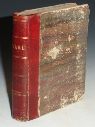 Item #016656 Carl, the Young Emigrant a Memoir of Schools and Schoolmasters. Rev. J. W Alexander,...