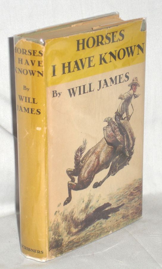 Item #016937 Horses I Have Known. Will James.