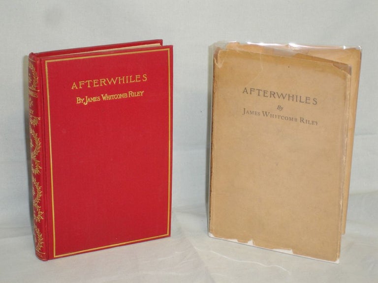 Item #017220 Afterwhiles. James Whitcomb Riley.