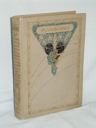 Item #017225 Tannhauser. T W. Rolleston Transator, Willy Pogany
