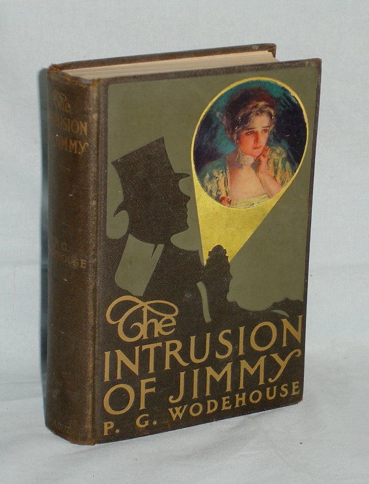 Item #017275 The Intrusion of Jimmy. P. G. Wodehouse.