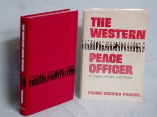 The Western Peace Officer, a Legacy of Law and Order