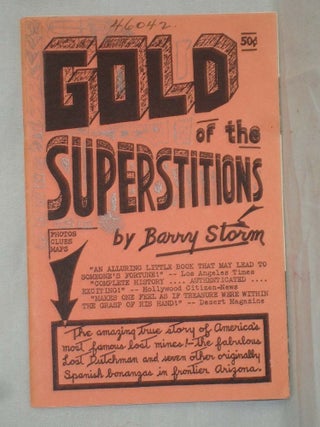 Item #017759 Gold of the Superstitions. Barry Storm