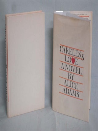 Item #017764 Careless Love. Alice Adams