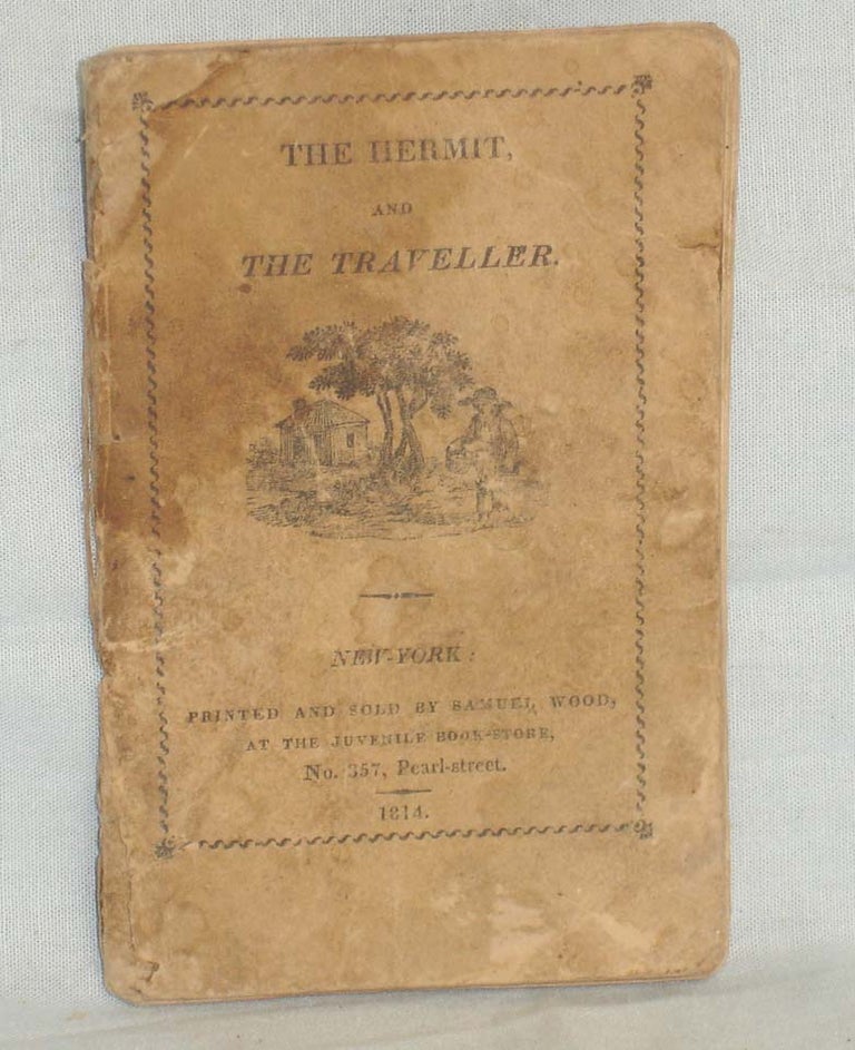 Item #017851 The Hermit and the Traveller. Oliver Goldsmith, Samuel Wood, Thomas Parnell.
