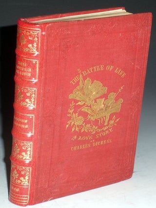Item #017868 The Battle of Life, a Love Story. Charles Dickens