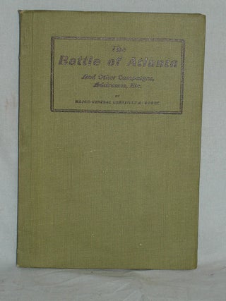 Item #017909 The Battle of Atlanta and Other Campaigns, Addresses, Etc. Major-General Grenville...
