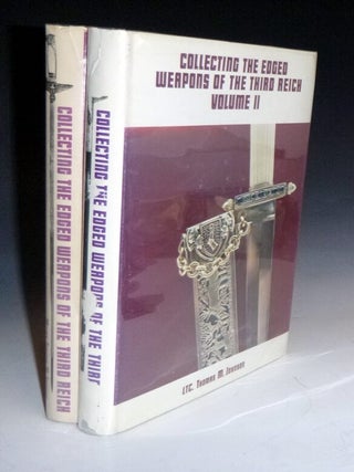 Item #017922 Collecting the Edged Weapons of the Third Reich. Major Thomas M. Johnson