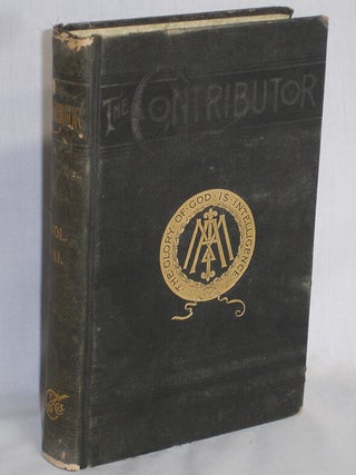 Item #018100 The Contributor, Representing the Young Men's Mutual Improvement Association of the...