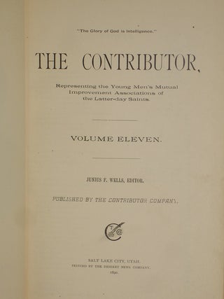 The Contributor, Representing the Young Men's Mutual Improvement Association of the Latter-Day Saints, Vol. 11