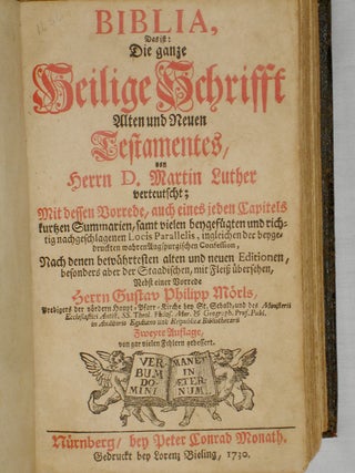 Biblia, Das Ist; Die Ganze Heilige Schrift Alten Und Neuen Testaments Von Herren D. Martin Luther