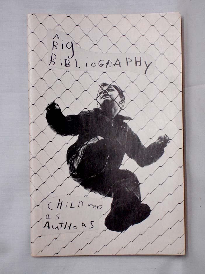 Item #018187 Children as Authors; a Big Bibliography. Tuli Kupferberg, Sylvia Topp.