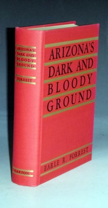 Arizona's Dark and Bloody Ground