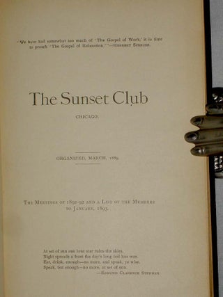 The Sunset Club, Chicago; the Meetings of 1891-1892 and a List of the Members to January, 1893