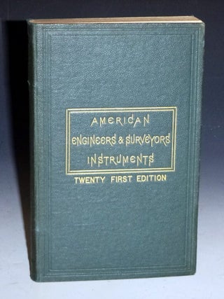 Item #018602 A Manual of the Principal Instruments used in American engineering and Surveying,...