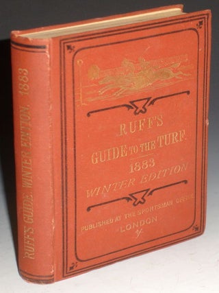 Item #018604 Ruff's Guide to the Turf, Winter Ed, 1883-1884
