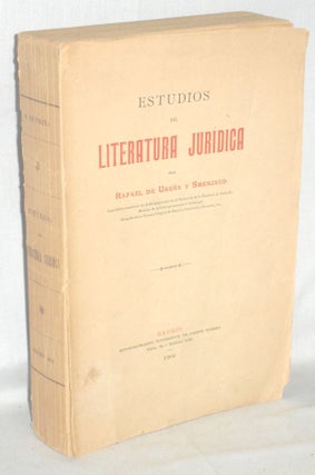 Item #018636 Estudios de Literatura Juridica. Don Rafael De Urena y. Smenjaud