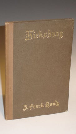 Item #018735 Vicksburg. J. Frank Hanly, James Frank Hanly
