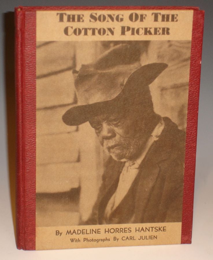 Item #018737 The Song of the Cotton Picker. Madeline Horres with Hantske, Carl Julien.