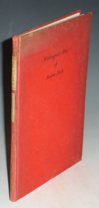 Item #018902 A Brief Account of the William Withington Plat of Boston Neck with a Description of...