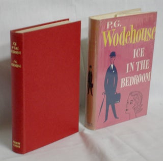 Item #019028 Ice in the Bedroom. P. G. Wodehouse