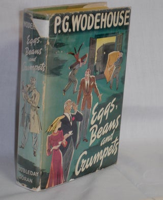 Item #019084 Eggs, Beans and Crumpets. P. G. Wodehouse