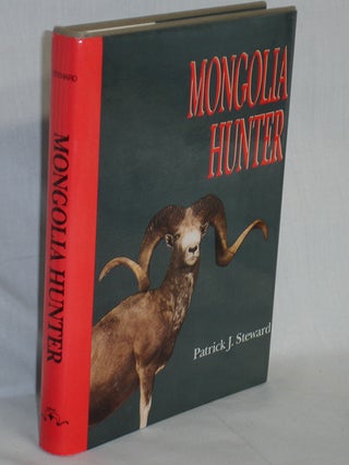 Item #019139 Mongolia Hunter. Patrick J. Steward