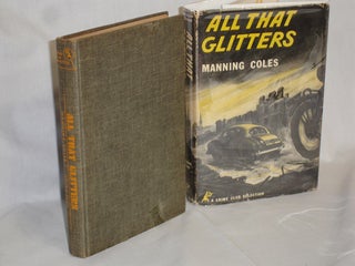 Item #019319 All That Glitters. Manning Coles, pseud