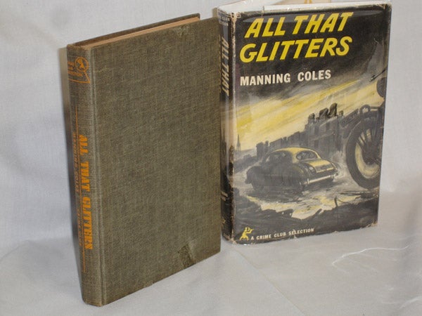 Item #019319 All That Glitters. Manning Coles, pseud.