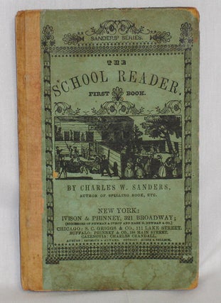 Item #019322 The School Reader, First Book. Charles W. Sanders
