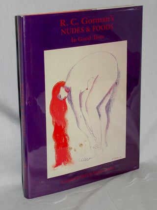 Item #019361 R.C. Gorman's Nudes & Foods in Good Taste. Virginia Dooley, compiler
