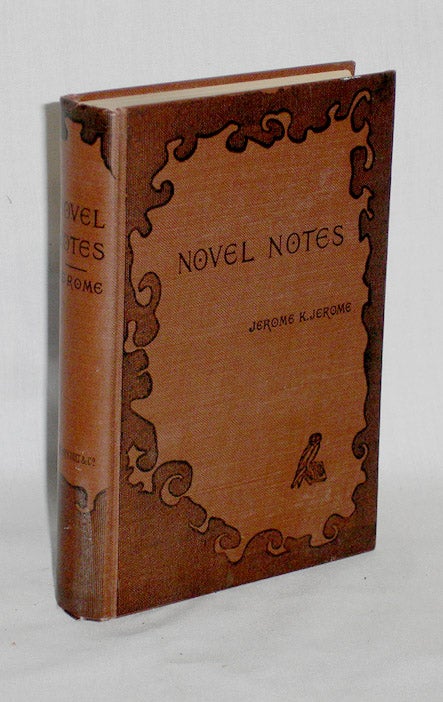 Item #019403 Novel Notes. Jerome K. Jerome.