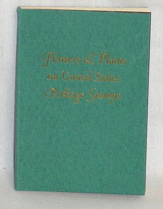 Item #019494 Flowers & Plants on United States Postage Stamps. Miriam B. Lawrence.