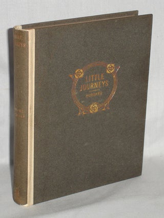 Item #019597 Little Journeys; to the Homes of American Statesmen. Elbert Hubbard
