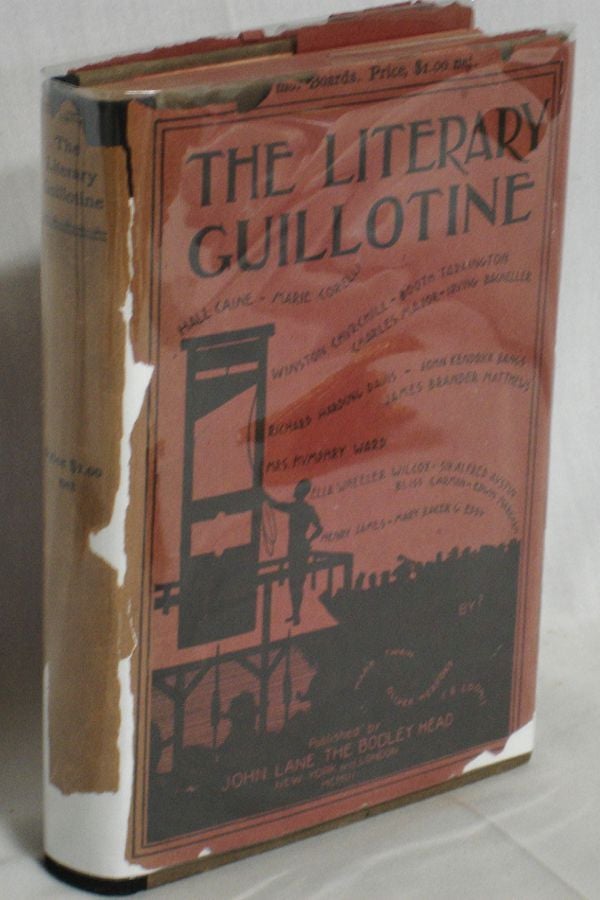 Item #019684 The Literary Guillotine. The Bench: Twain, Mark, Oliver Herford and C.B. Loomis]. William Wallace Whitelock.
