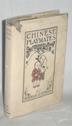 Item #019784 Chinese Playmates or the Boy Gleaners. Norman H. Pitman