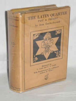 Item #019888 The Latin Quarter Past and Present. Emile-Bayard