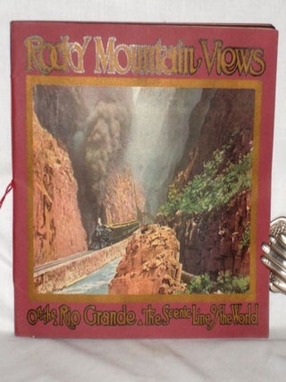 Item #019911 Rocky Mountain Views on the Rio Grande the "Scenic Line of the World" Wm. H. Crane,...