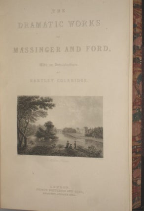 The Dramatic Works of Massinger and Ford