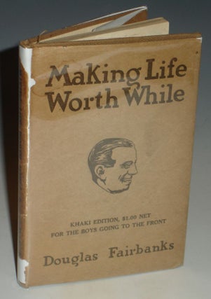 Making Life Worth While
