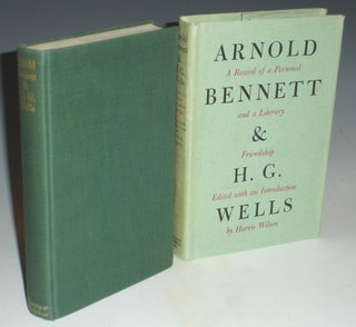Item #021135 Arnold Bennett and H.G. Wells, a Record of a Personal and A Literary Friendship....